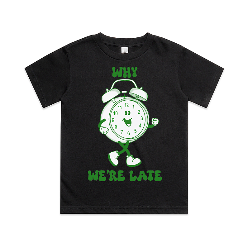 Why we’re late Tee