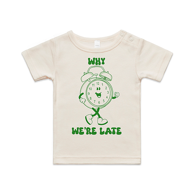 Why we’re late Tee